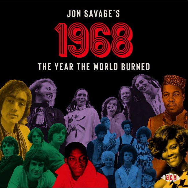 V.A. - Jon Savage's 1968 - The Year The World Burned